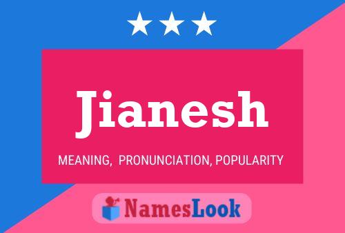 Jianesh Name Poster