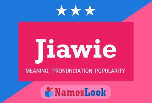 Jiawie Name Poster