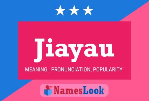 Jiayau Name Poster