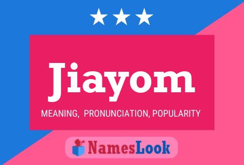 Jiayom Name Poster