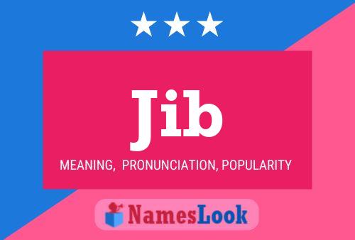 Jib Name Poster