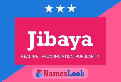 Jibaya Name Poster