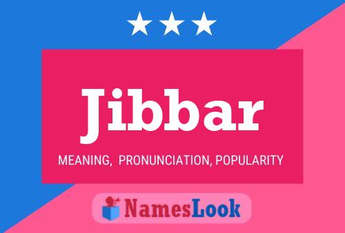 Jibbar Name Poster