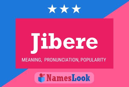 Jibere Name Poster