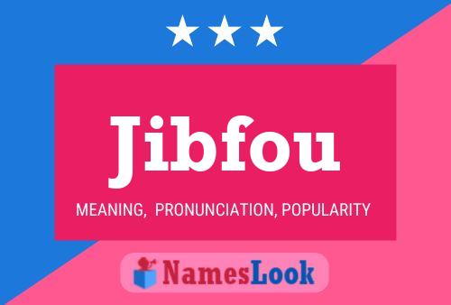 Jibfou Name Poster