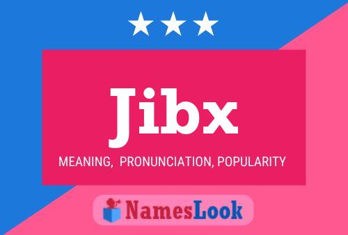 Jibx Name Poster