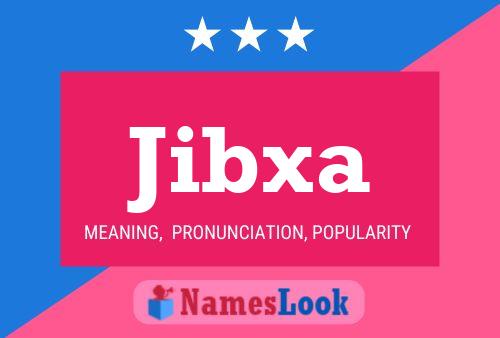 Jibxa Name Poster