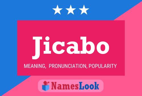 Jicabo Name Poster