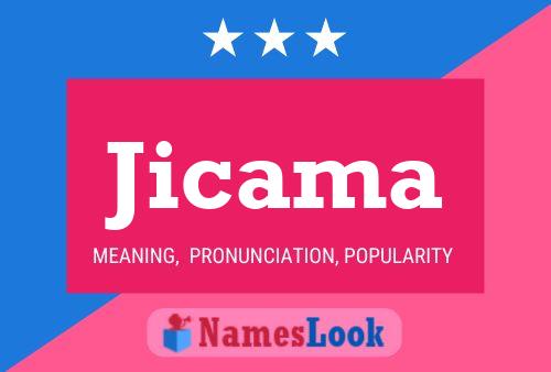 Jicama Name Poster