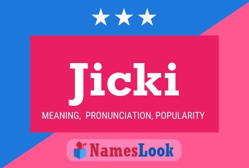 Jicki Name Poster