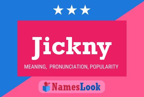 Jickny Name Poster