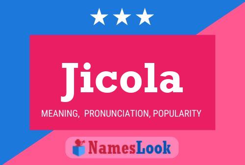 Jicola Name Poster