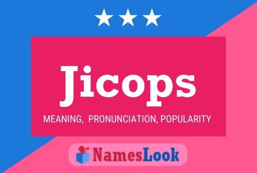 Jicops Name Poster