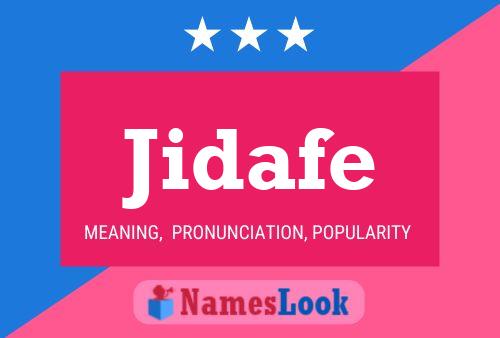 Jidafe Name Poster