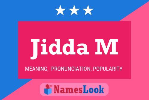 Jidda M Name Poster