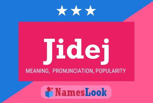 Jidej Name Poster