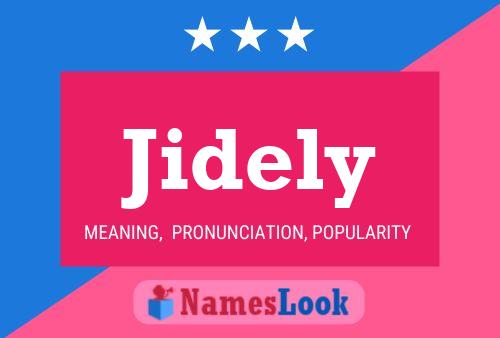 Jidely Name Poster