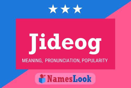 Jideog Name Poster