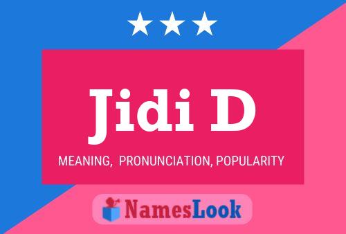 Jidi D Name Poster