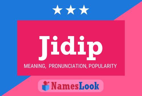 Jidip Name Poster