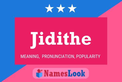 Jidithe Name Poster