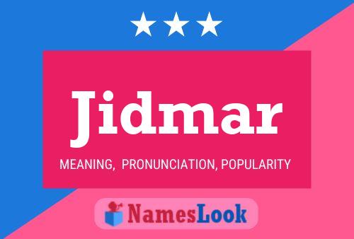 Jidmar Name Poster