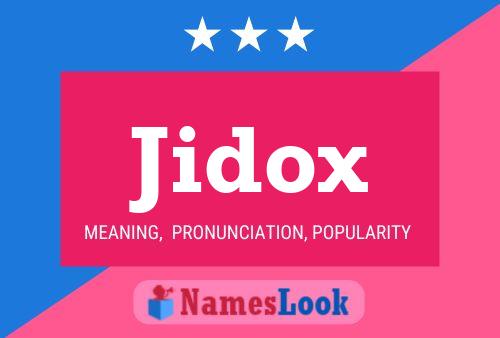 Jidox Name Poster