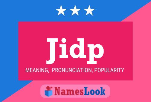 Jidp Name Poster