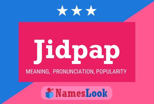 Jidpap Name Poster