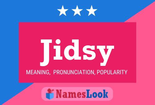 Jidsy Name Poster