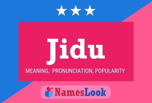 Jidu Name Poster