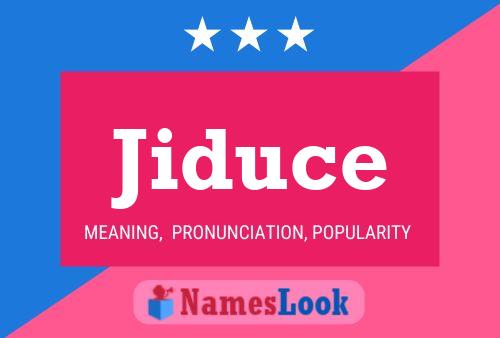 Jiduce Name Poster