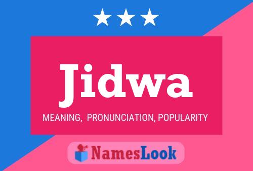 Jidwa Name Poster