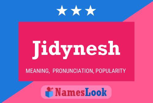 Jidynesh Name Poster