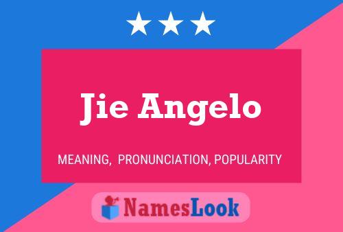 Jie Angelo Name Poster