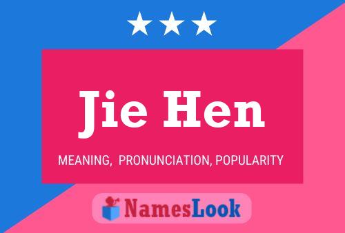 Jie Hen Name Poster