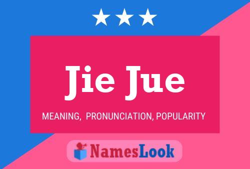 Jie Jue Name Poster