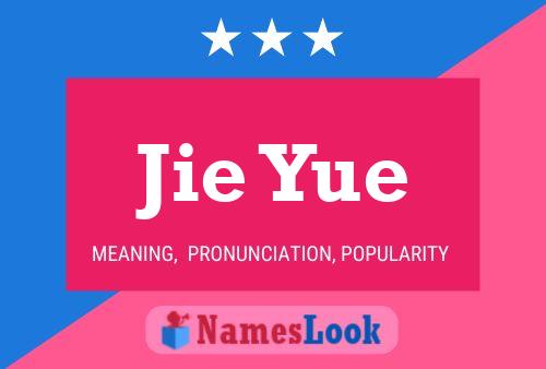 Jie Yue Name Poster