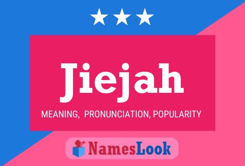 Jiejah Name Poster