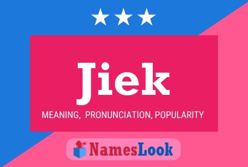 Jiek Name Poster