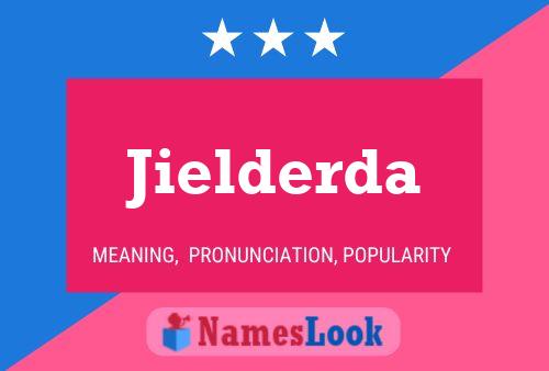 Jielderda Name Poster