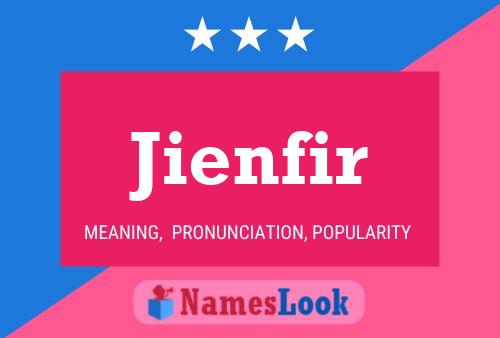 Jienfir Name Poster