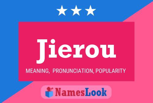 Jierou Name Poster