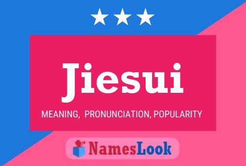 Jiesui Name Poster