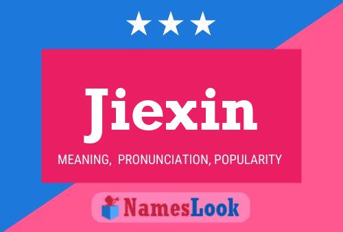 Jiexin Name Poster