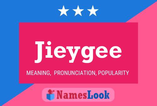 Jieygee Name Poster