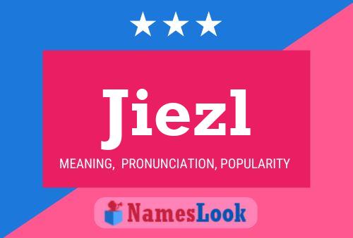 Jiezl Name Poster