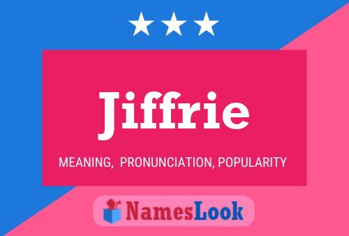 Jiffrie Name Poster