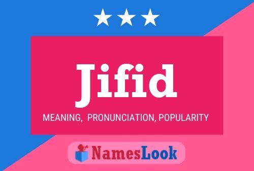 Jifid Name Poster