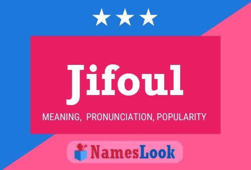 Jifoul Name Poster